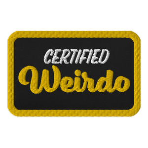 Certified Weirdo Embroidered Patch