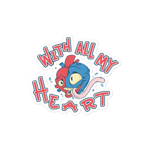 With All My Heart Sticker