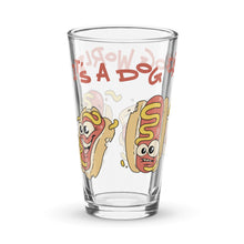 Load image into Gallery viewer, &#39;&#39;It&#39;s a dog eat dog world&#39;&#39; Shaker pint glass